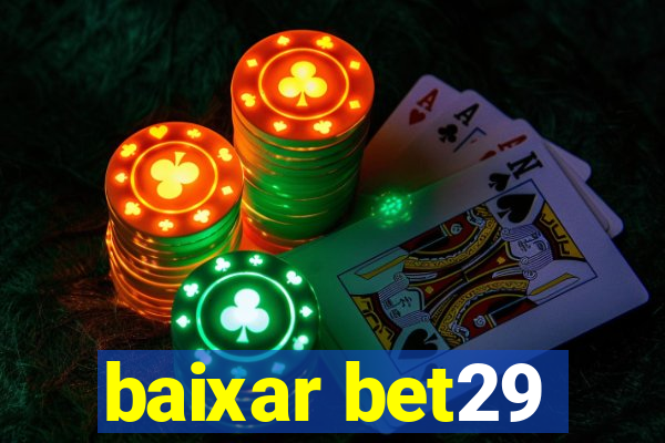 baixar bet29