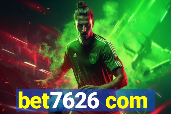 bet7626 com