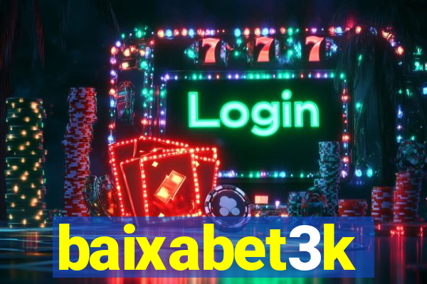baixabet3k