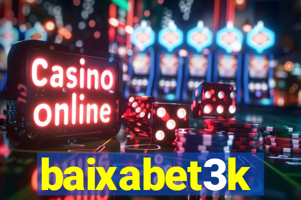 baixabet3k