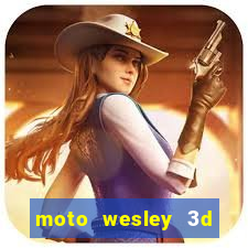 moto wesley 3d dinheiro infinito