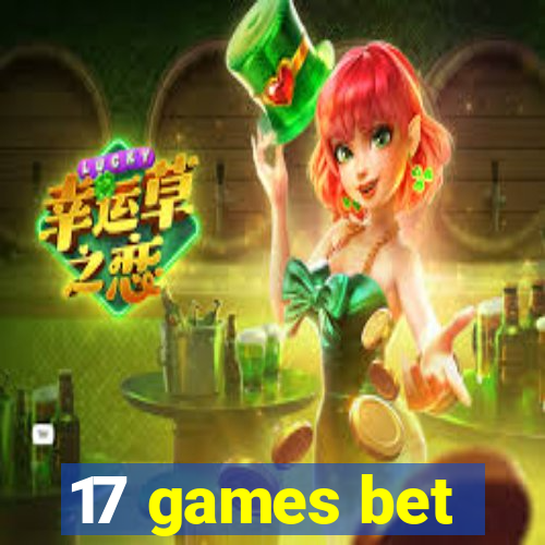 17 games bet
