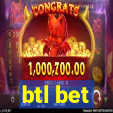 btl bet