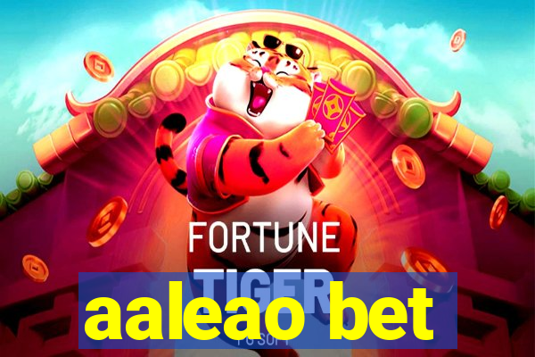 aaleao bet