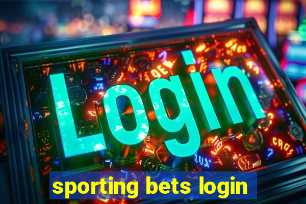 sporting bets login