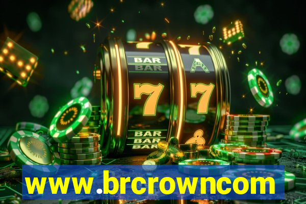 www.brcrowncom