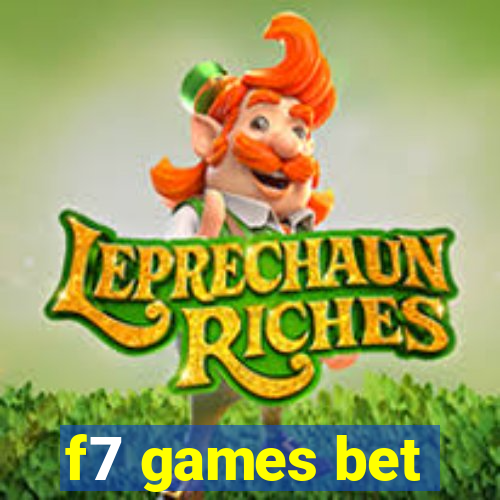 f7 games bet