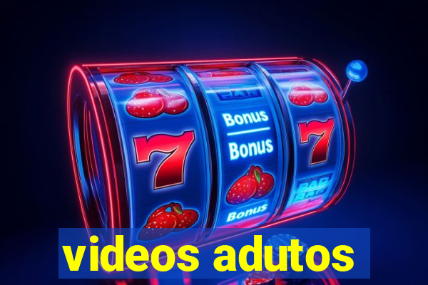 videos adutos