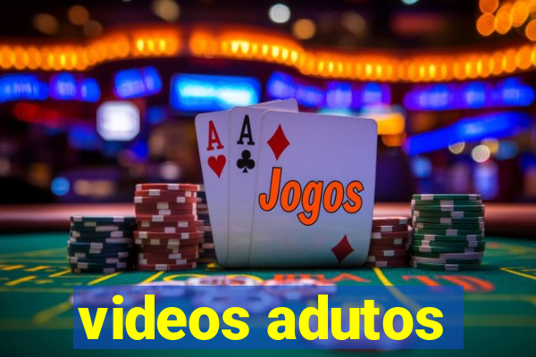 videos adutos