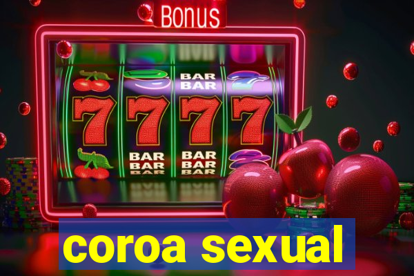 coroa sexual