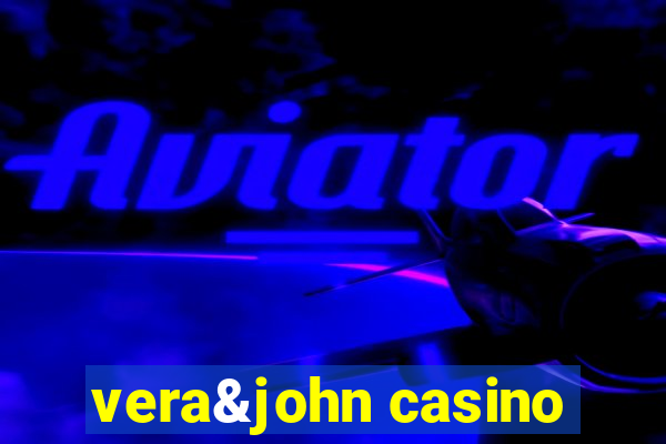 vera&john casino