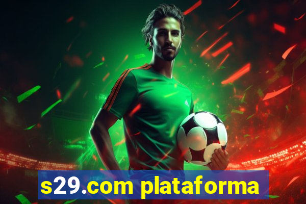 s29.com plataforma