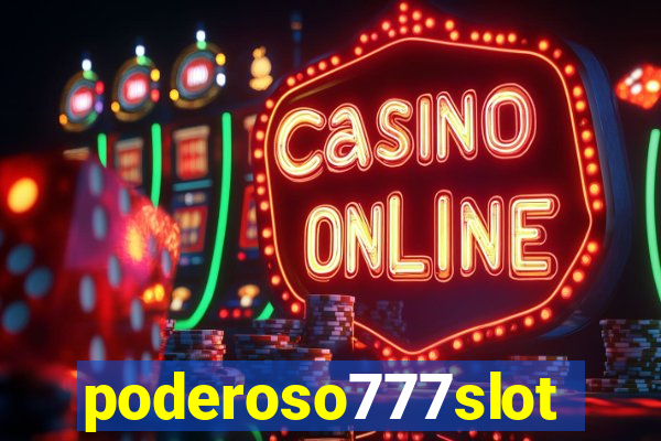 poderoso777slots