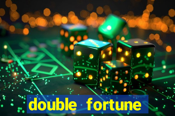 double fortune minutos pagantes