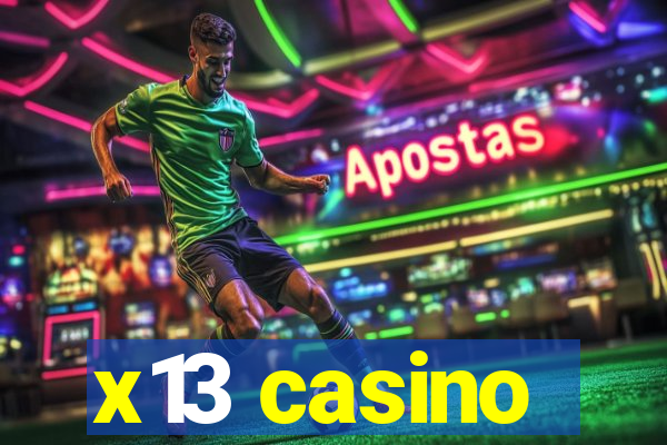 x13 casino