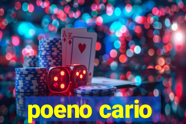 poeno cario