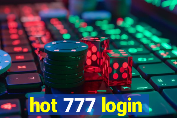 hot 777 login