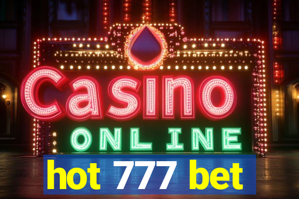 hot 777 bet