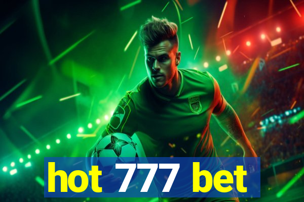 hot 777 bet
