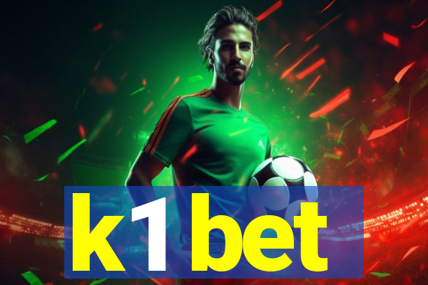 k1 bet