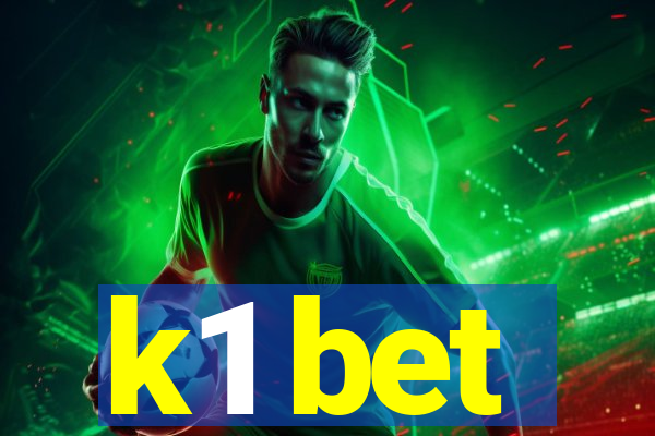 k1 bet