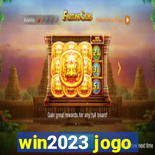 win2023 jogo