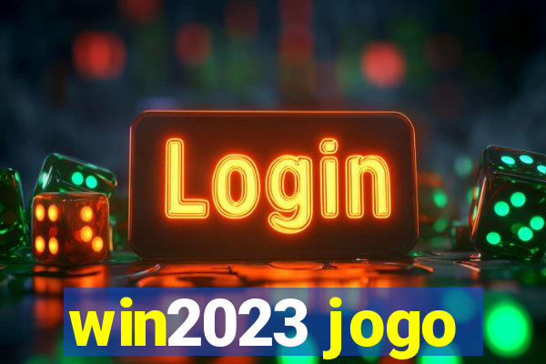 win2023 jogo
