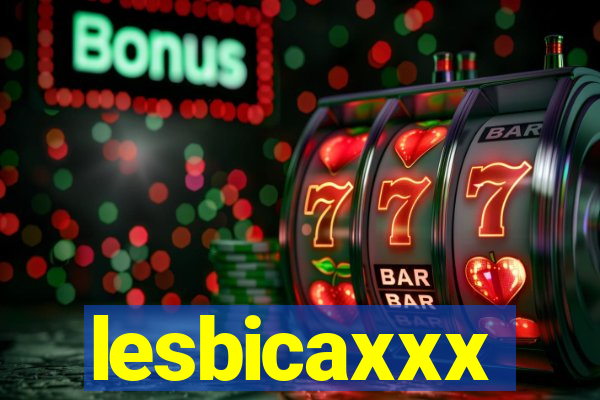 lesbicaxxx