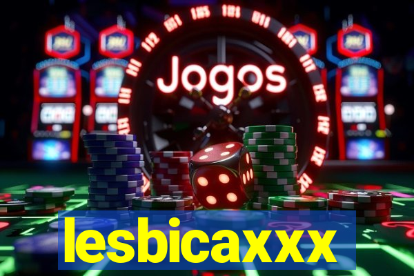 lesbicaxxx