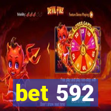 bet 592