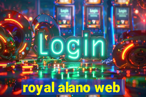 royal alano web