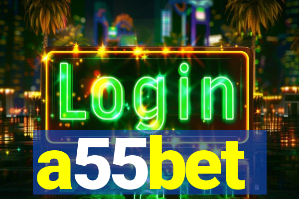 a55bet