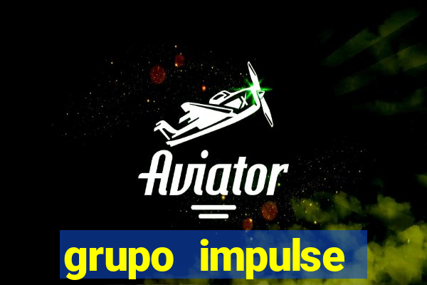 grupo impulse reclame aqui