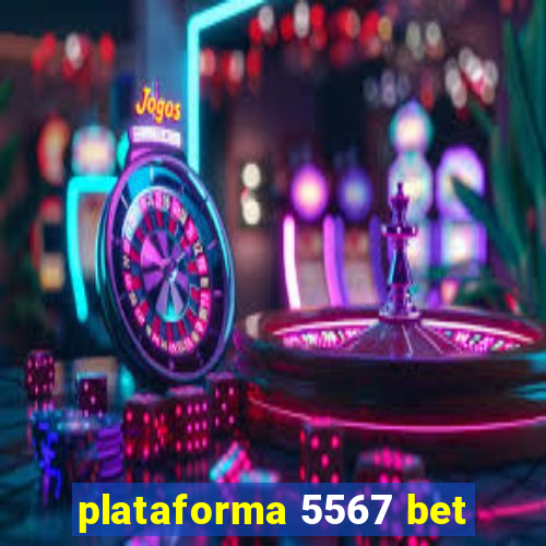 plataforma 5567 bet