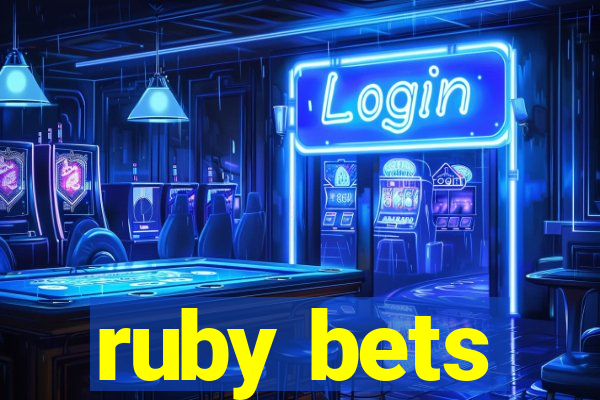 ruby bets