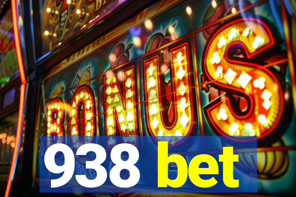 938 bet