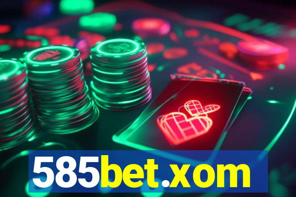 585bet.xom