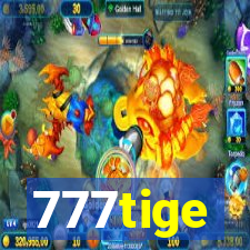 777tige
