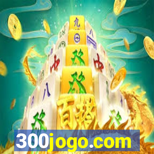 300jogo.com