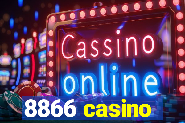 8866 casino