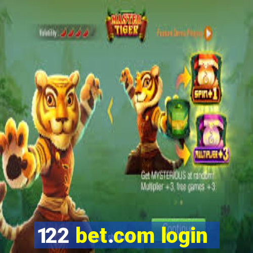 122 bet.com login