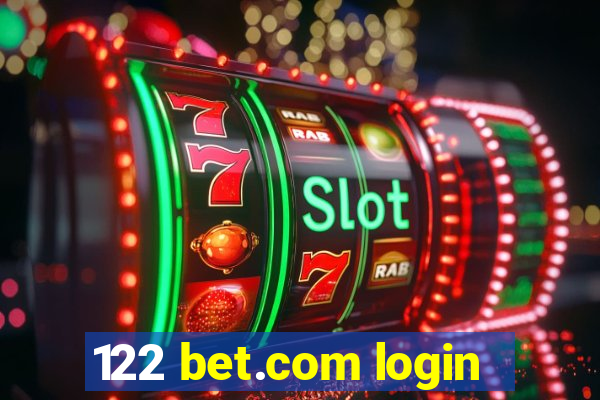 122 bet.com login