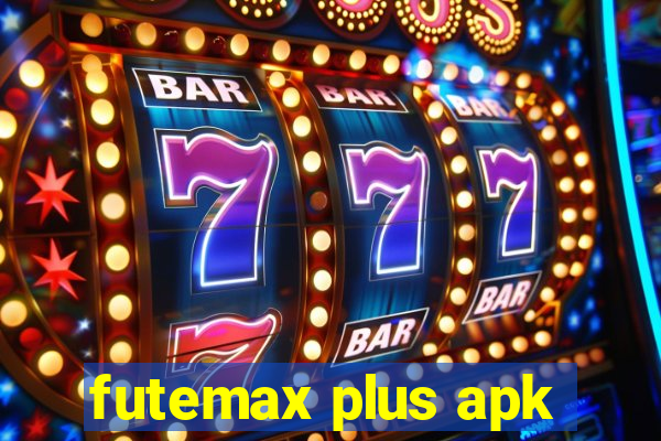 futemax plus apk