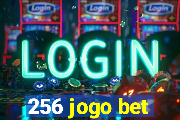 256 jogo bet