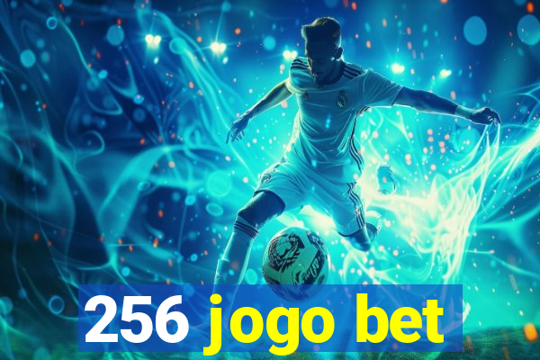256 jogo bet