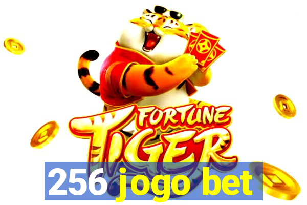 256 jogo bet