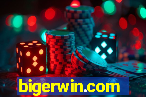 bigerwin.com