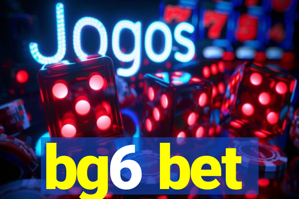 bg6 bet