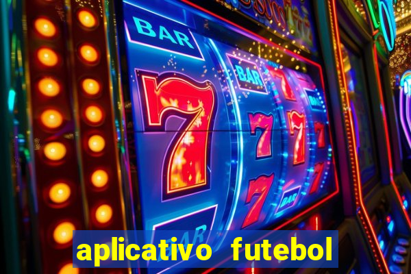 aplicativo futebol da hora 3.3