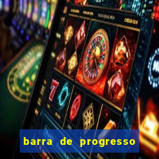 barra de progresso 99 blaze o que significa